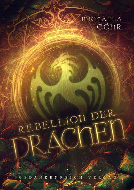 Michaela Göhr: Rebellion der Drachen, Buch