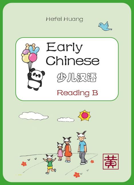 Text: "Early Chinese 少儿汉语 Reading B". Ein Panda mit Luftballons, ein Vogel, Sonne, Wolken, Familie mit Tierhüten.