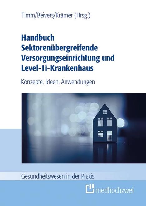 Handbuch Sektorenübergreifende Versorgungseinrichtung und Level-1i-Krankenhaus, Buch