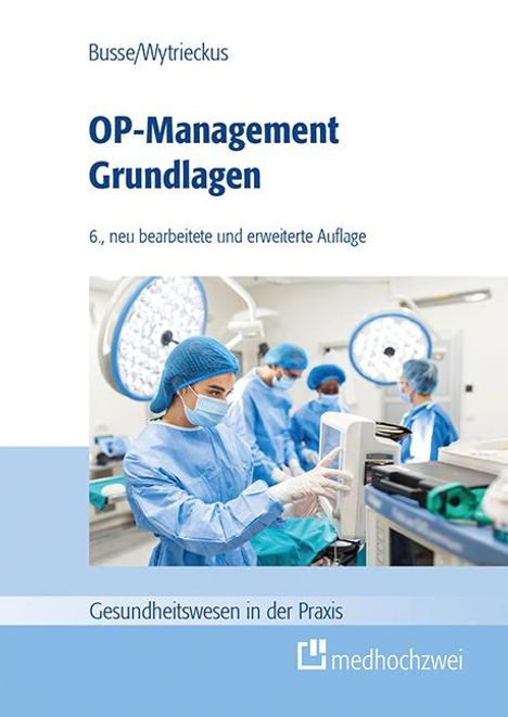 Busse Thomas: OP-Management Grundlagen, Buch