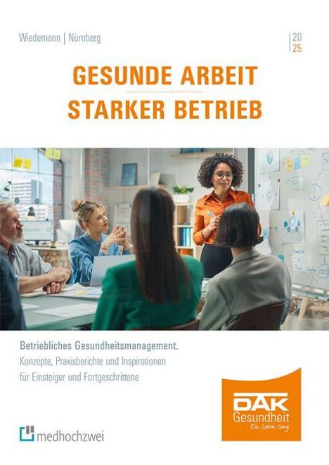 Gesunde Arbeit - Starker Betrieb, Buch