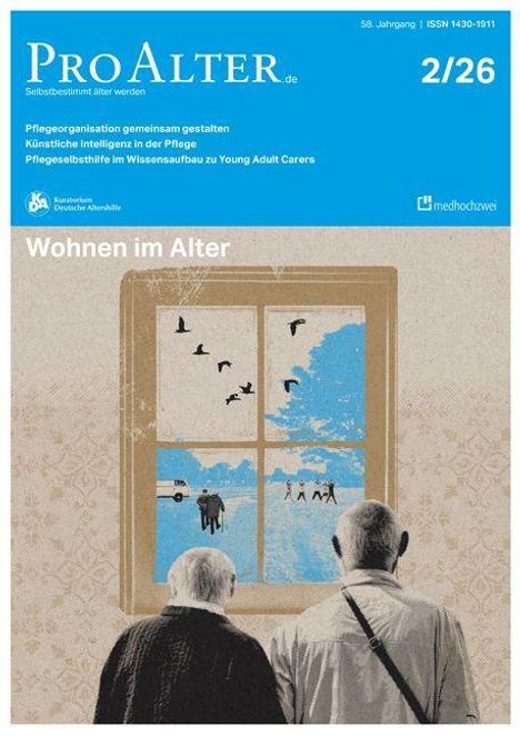 "Pro Alter", "Selbstbestimmt älter werden", "Wohnen im Alter". Zwei Personen schauen durch ein Fenster.