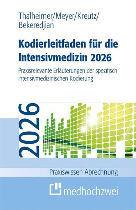 „Kodierleitfaden für die Intensivmedizin 2026“ steht groß in Blau auf Weiß, darunter ein Diagramm und „medhochzwei“-Logo.