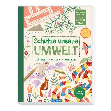 Trötsch Beschäftigungsbuch Schütze unsere Umwelt Rätseln Malen Basteln Tiere, Buch