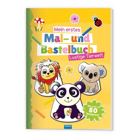Trötsch Mal- und Bastelbuch - Mein erstes Mal- und Bastelbuch/Lustige Tierwelt, Buch