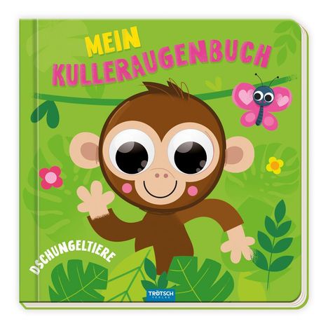 Trötsch Pappenbuch mit Kulleraugen Mein Kulleraugenbuch Dschungeltiere, Buch