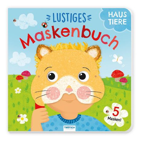 Trötsch Pappenbuch mit Masken Lustiges Maskenbuch Haustiere, Buch