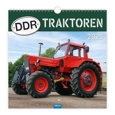 Trötsch Technikkalender DDR-Traktoren 2025, Kalender