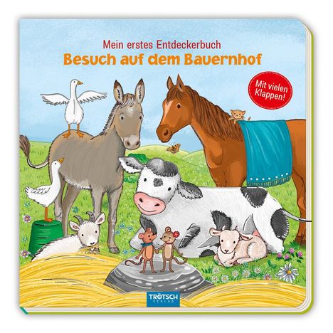 Trötsch Pappenbuch mit Klappen Mein erstes Entdeckerbuch Besuch im auf dem Bauernhof, Buch