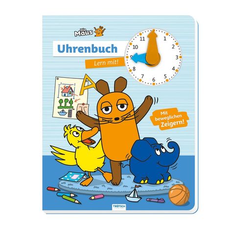 Trötsch Die Maus Uhrenbuch Lern mit! Pappenbuch, Buch