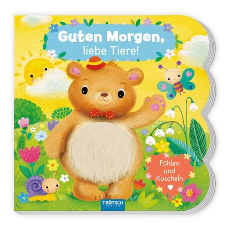 Trötsch Fühlbuch Guten Morgen, liebe Tiere! Fühlen und Kuscheln, Buch