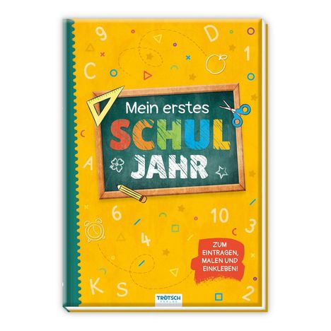 Trötsch Album Mein erstes Schuljahr Eintragebuch, Buch