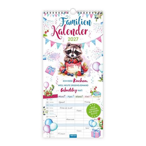 "Familien Kalender 2027", "Ich esse Kuchen, weil heute irgendjemand Geburtstag hat!" Illustration: Waschbär mit Kuchen.