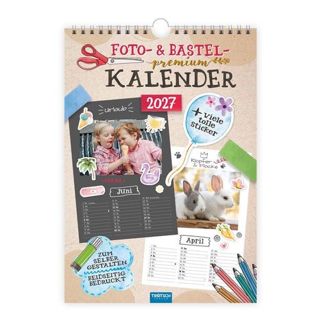 „Foto- & Bastel-premium Kalender 2027“, „Zum selbst gestalten“, „+ viele tolle Sticker“, „urlaub =“. Enthält Bilder und Illustrationen.