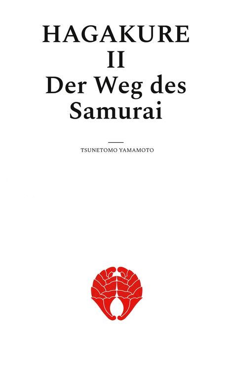 Tsunetomo Yamamoto: Yamamoto, T: Hagakure II, Buch