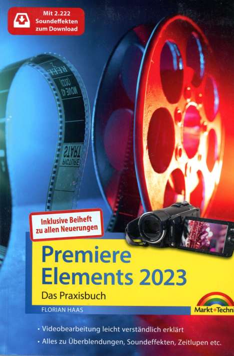 Florian Haas: Premiere Elements 2023 / 2024 - Das Praxisbuch zur Software, Buch