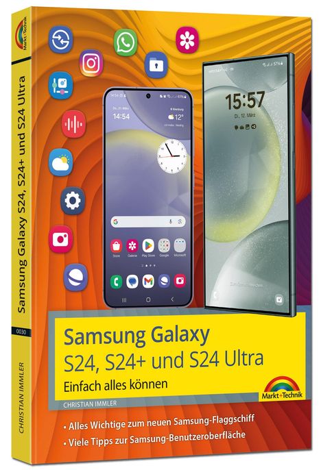 Christian Immler: Samsung Galaxy S24, S24+ und S24 Ultra mit Android 14, Buch