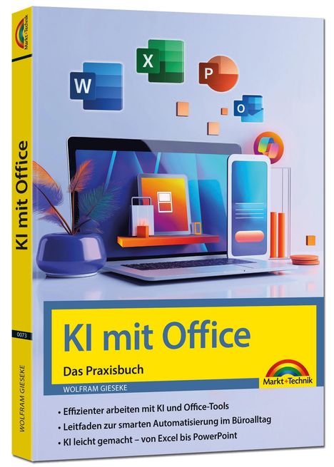 Wolfram Gieseke: KI mit Office und Microsoft 365 - Das Praxisbuch, Buch