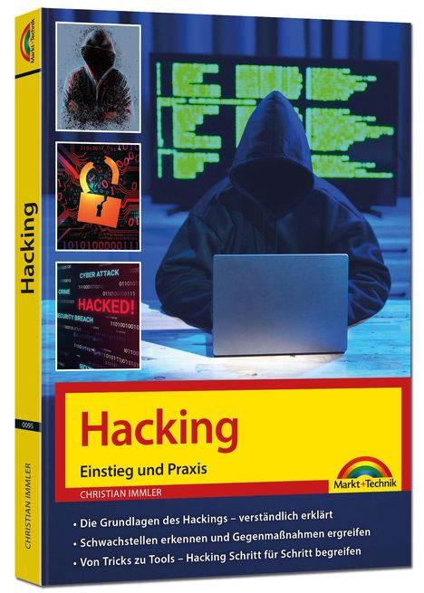 Text: "Hacking: Einstieg und Praxis", "Die Grundlagen des Hackings – verständlich erklärt", "Schwachstellen erkennen", "Von Tricks zu Tools", "CYBER ATTACK", "HACKED!". Bild: Kapuzenträger vor Computer.