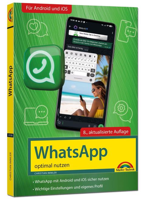 Für Android und iOS; 8., aktualisierte Auflage; WhatsApp optimal nutzen; Frau am Strand mit Smartphone.