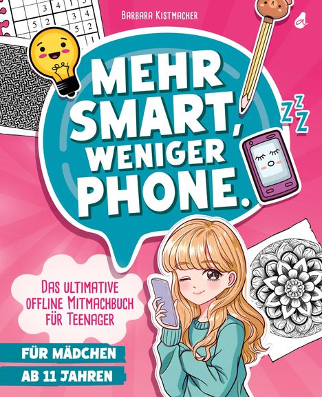 Barbara Kistmacher: Mehr Smart, weniger Phone., Buch