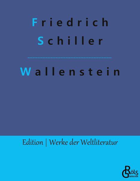 Friedrich Schiller: Wallenstein, Buch