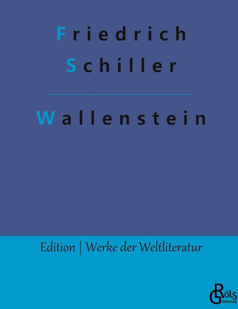 Friedrich Schiller: Wallenstein, Buch