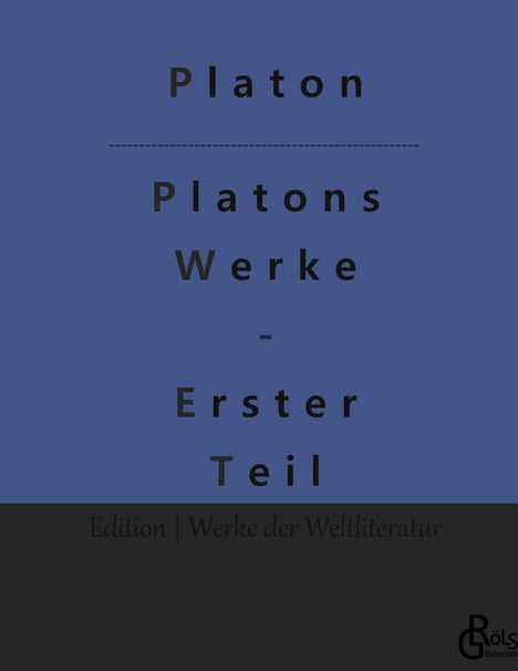 Platon: Platons Dialoge mit Freunden, Buch