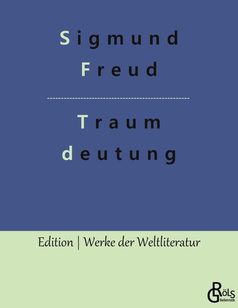 Sigmund Freud: Die Traumdeutung, Buch