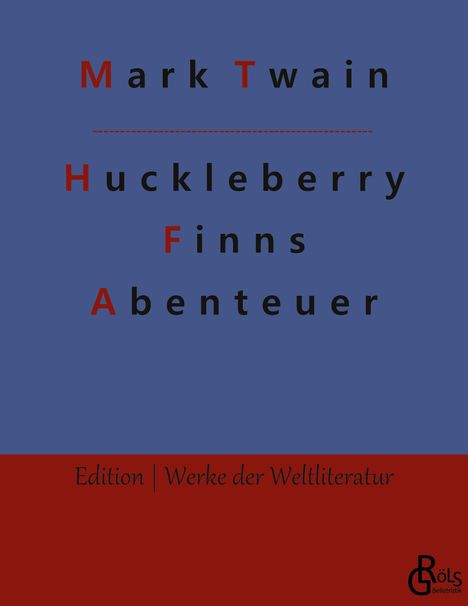 Mark Twain: Huckleberry Finns Abenteuer, Buch