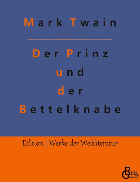 Mark Twain: Der Prinz und der Bettelknabe, Buch