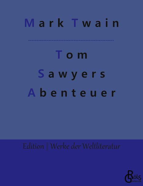 Mark Twain: Tom Sawyers Abenteuer, Buch