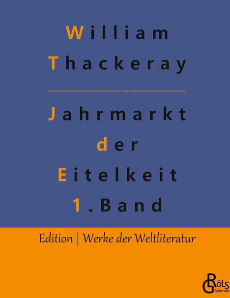 William Thackeray: Jahrmarkt der Eitelkeit, Buch