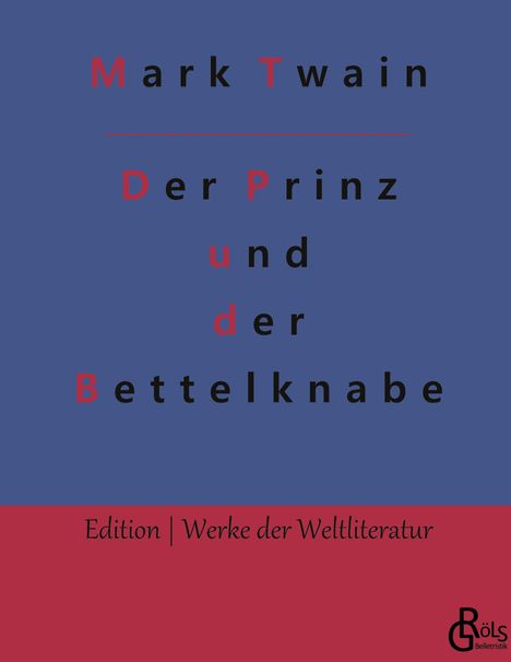 Mark Twain: Der Prinz und der Bettelknabe, Buch