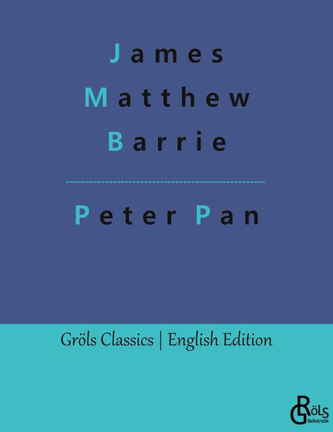 James Matthew Barrie: Peter Pan, Buch