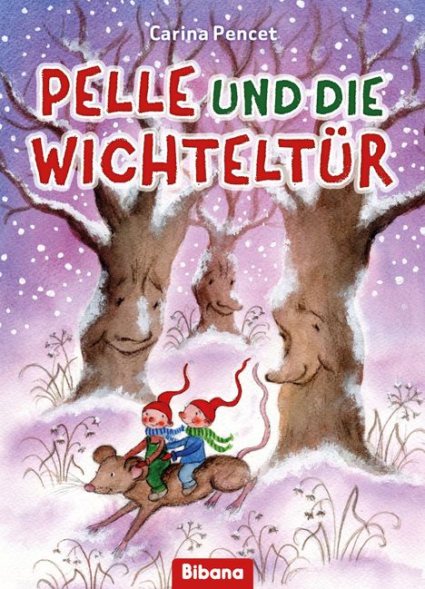 Carina Pencet: Pelle und die Wichteltür, Buch