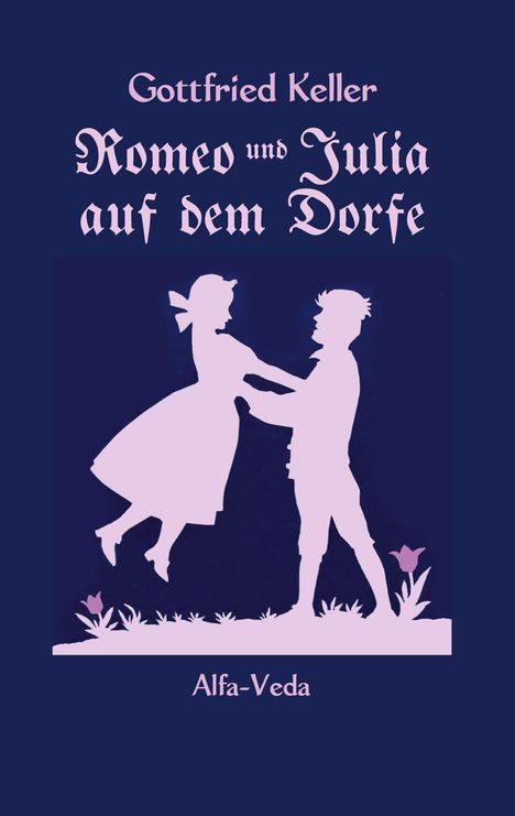 Gottfried Keller (1650-1704): Romeo und Julia auf dem Dorfe, Buch