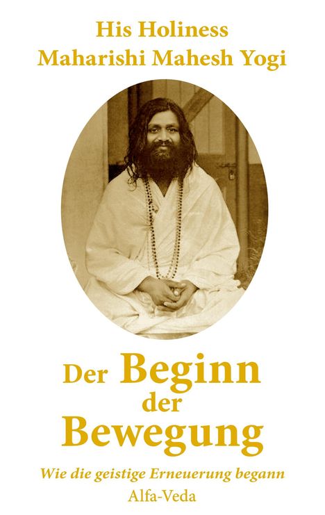 Maharishi Mahesh Yogi: Der Beginn der Bewegung, Buch