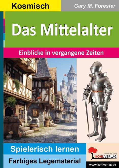 Gary M. Forester: Das Mittelalter, Buch