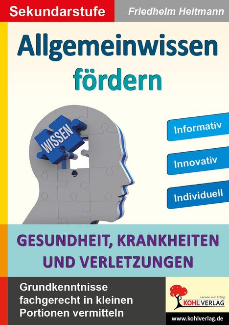 Friedhelm Heitmann: Allgemeinwissen fördern GESUNDHEIT, KRANKHEITEN &amp; VERLETZUNGEN, Buch