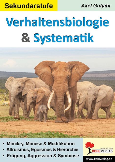 Axel Gutjahr: Verhaltensbiologie &amp; Systematik, Buch