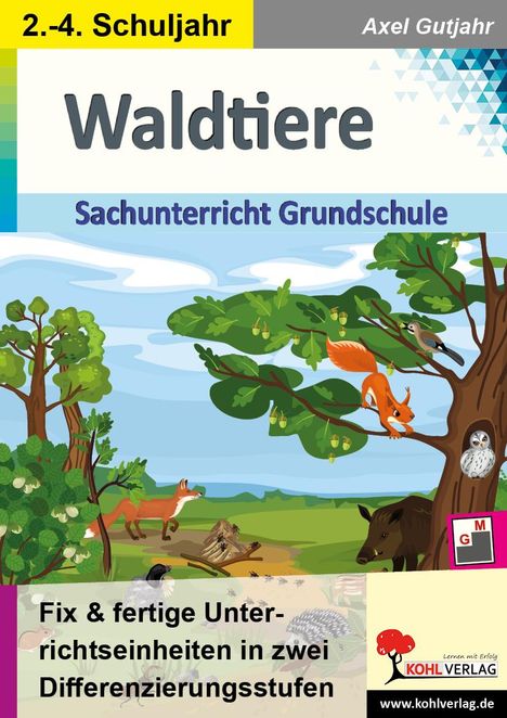 Axel Gutjahr: Waldtiere / Sachunterricht Grundschule, Buch