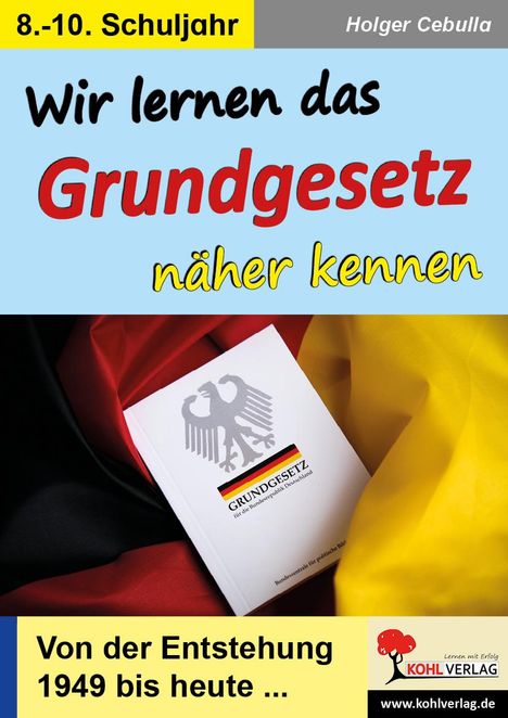 Holger Cebulla: Wir lernen das Grundgesetz näher kennen, Buch