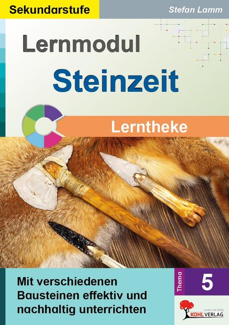 Stefan Lamm: Lernmodul 5: STEINZEIT / Lerntheke, Buch