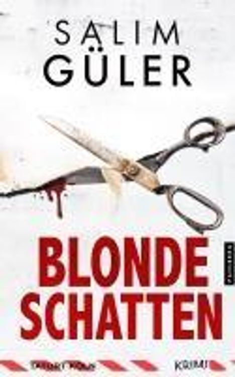 Salim Güler: Blonde Schatten - Tatort Köln, Buch