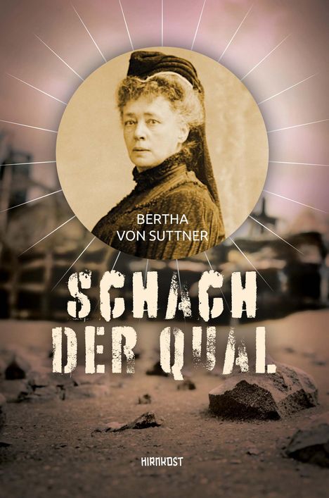 Bertha Von Suttner: Schach der Qual, Buch