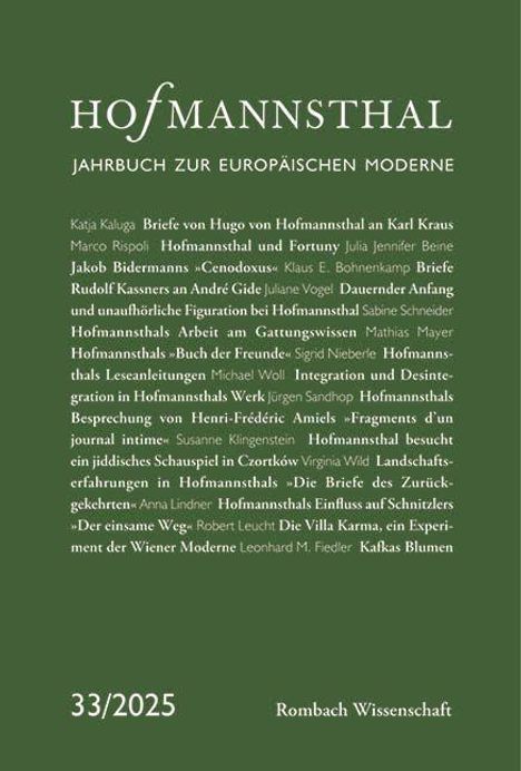 Titel: HOFMANNSTHAL - JAHRBUCH ZUR EUROPÄISCHEN MODERNE; Artikel über Hofmannsthal und verwandte Themen; Ausgabe 33/2025.