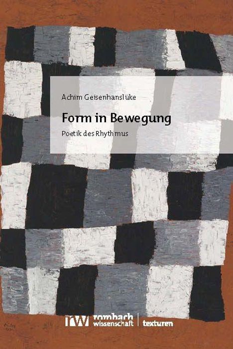 Titel: "Form in Bewegung"; Autor: Achim Geisenhanslüke. Ein geometrisches Muster aus Schwarz, Weiß und Grau.