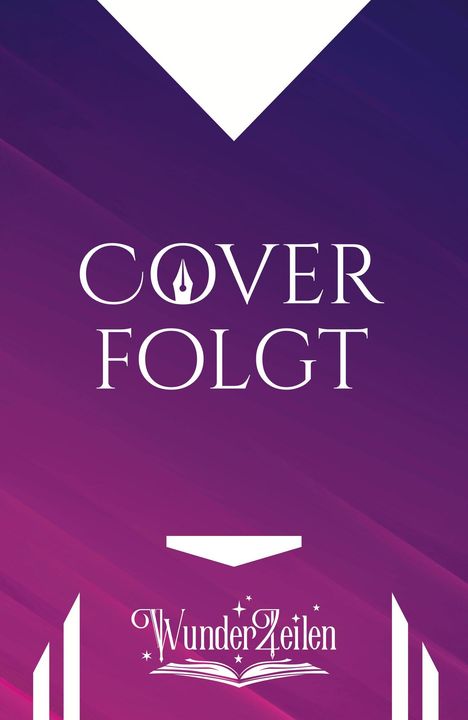 "Cover folgt" steht groß in Weiß auf einem lila Hintergrund. Unten ein Logo: "WunderZeilen" mit einem offenen Buch.