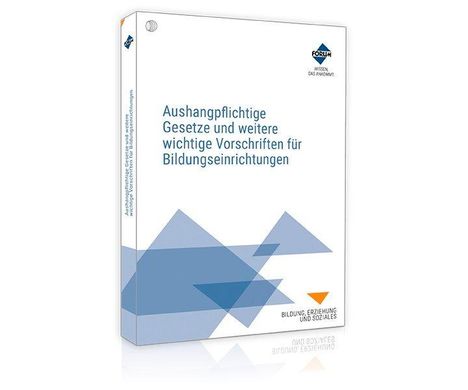 Text: "Aushangpflichtige Gesetze und weitere wichtige Vorschriften für Bildungseinrichtungen." Geometrische Grafik.